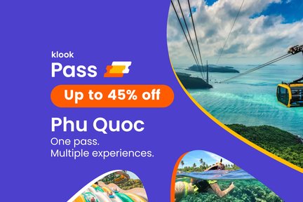 [Eksklusif dari Klook] Klook Pass Phu Quoc